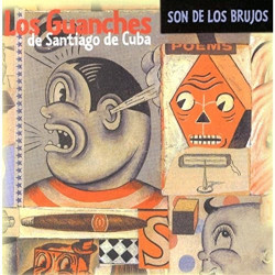 LOS GUANCHES DE SANTIAGO DE CUBA - SON DE LOS BRUJOS