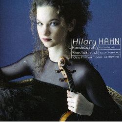 HILARY HAHN - MENDELSSOHN-SHOSTAKOVICH