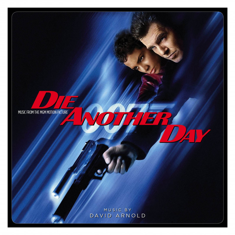 B.S.O. 007 DIE ANOTHER DAY - 007 DIE ANOTHER DAY