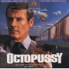 B.S.O. 007 OCTOPUSSY - 007 OCTOPUSSY