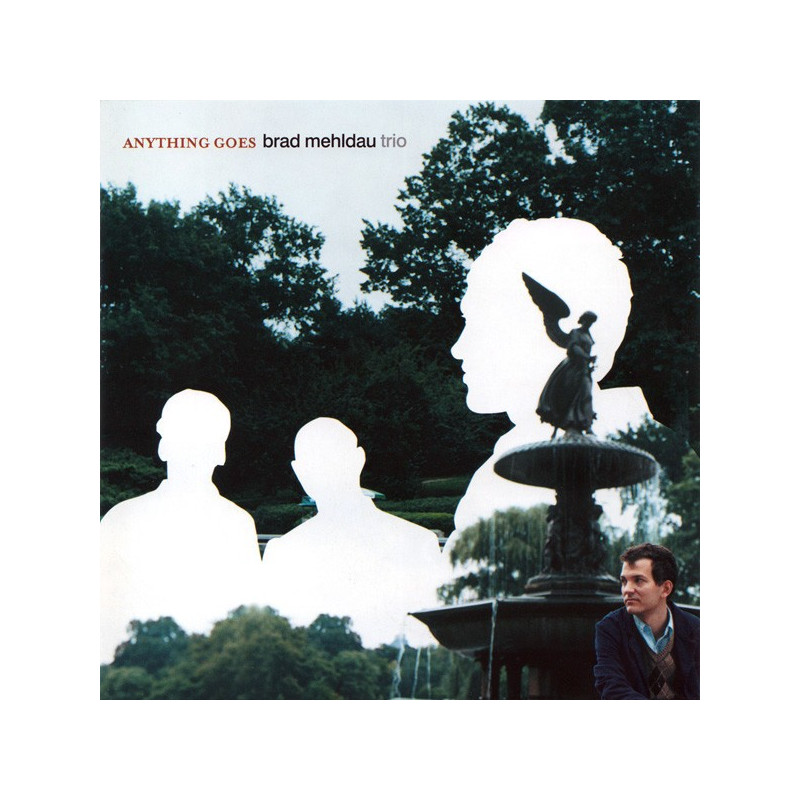 BRAD MEHLDAU TRIO - ANYTHING GOES