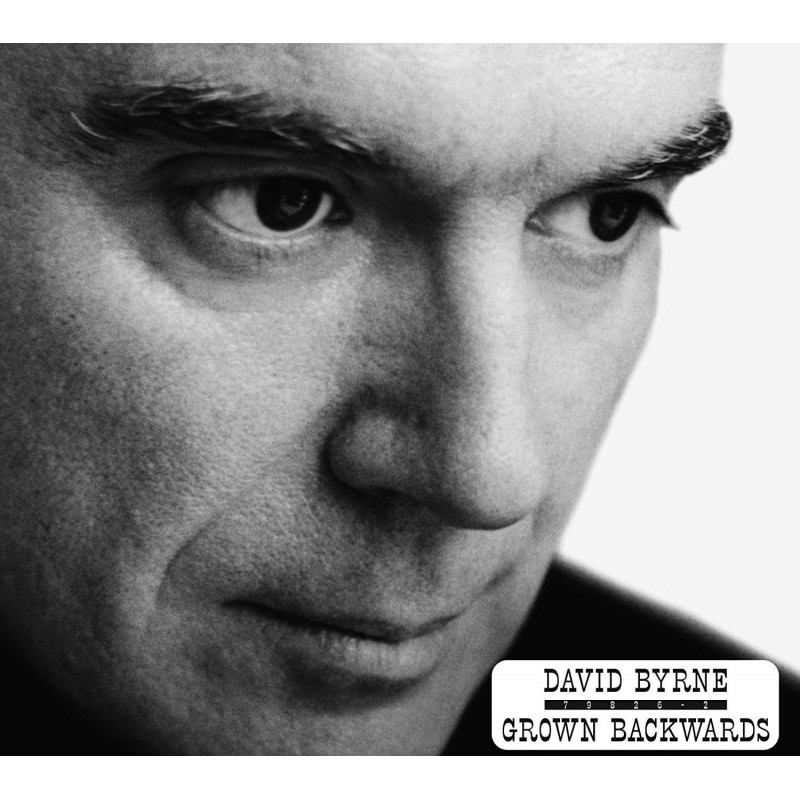 DAVID BYRNE - GROWN BACKWARDS