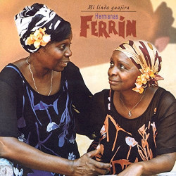 HERMANAS FERRIN - MI LINDA GUAJIRA