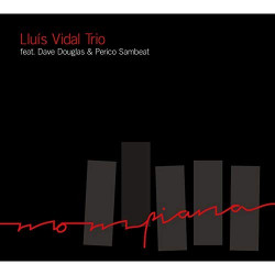 LLUIS VIDAL TRIO - MOMPIANA