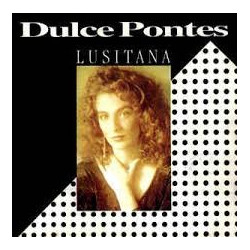 DULCE PONTES - LUSITANA