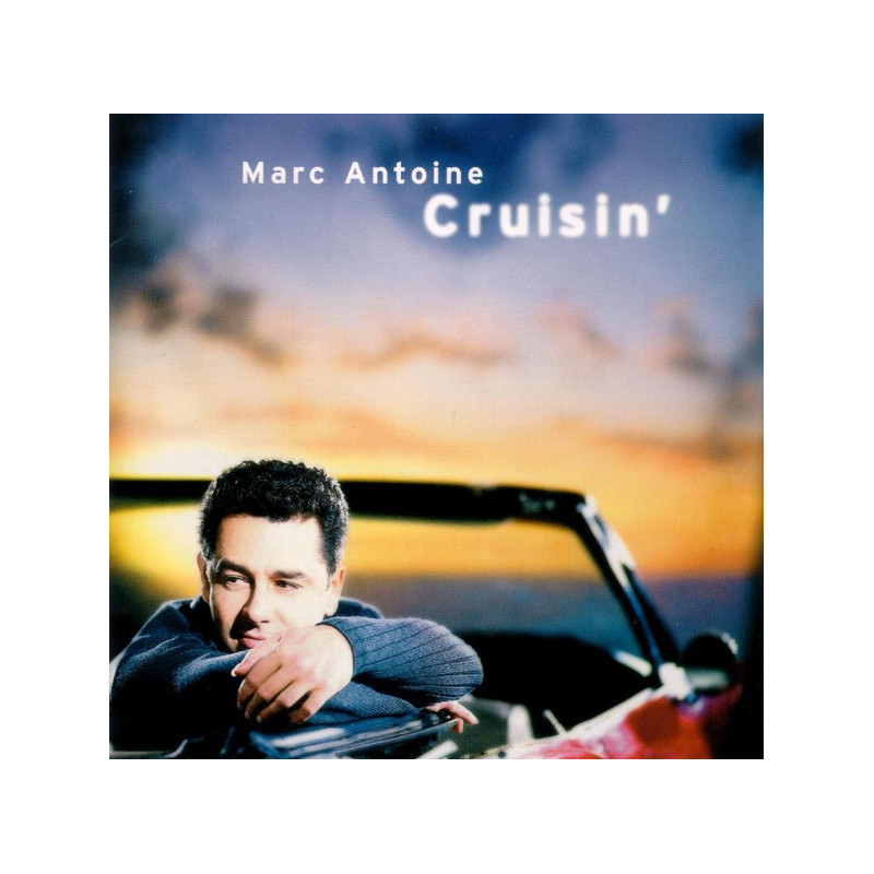 MARC ANTOINE - CRUISIN'