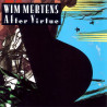 WIM MERTENS - AFTER VIRTUE