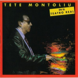 TETE MONTOLIU - EN EL TEATRO REAL