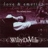 WILLY DEVILLE - LOVE & EMOTION (THE ATLANTIC YEARS)