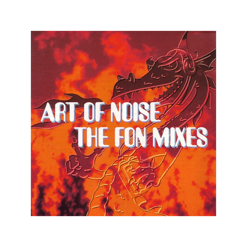 ART OF NOISE - THE FON MIXES