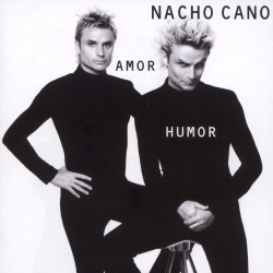 NACHO CANO - AMOR HUMOR