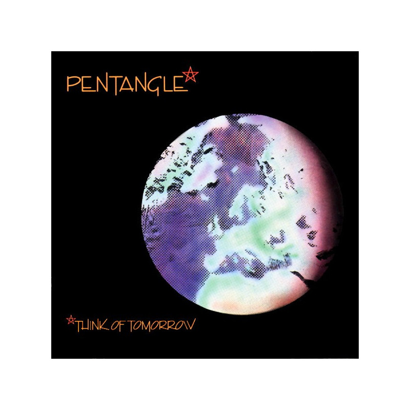 PENTANGLE - THINK OF TOMORROW