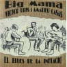 BIG MAMA & VICTOR URIS I AMADEU CASAS - EL BLUES DE LA INFLACIã