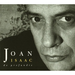 JOAN ISAAC - DE PROFUNDIS