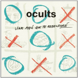 OCULTS - VINE AQUÍ QUE TE...