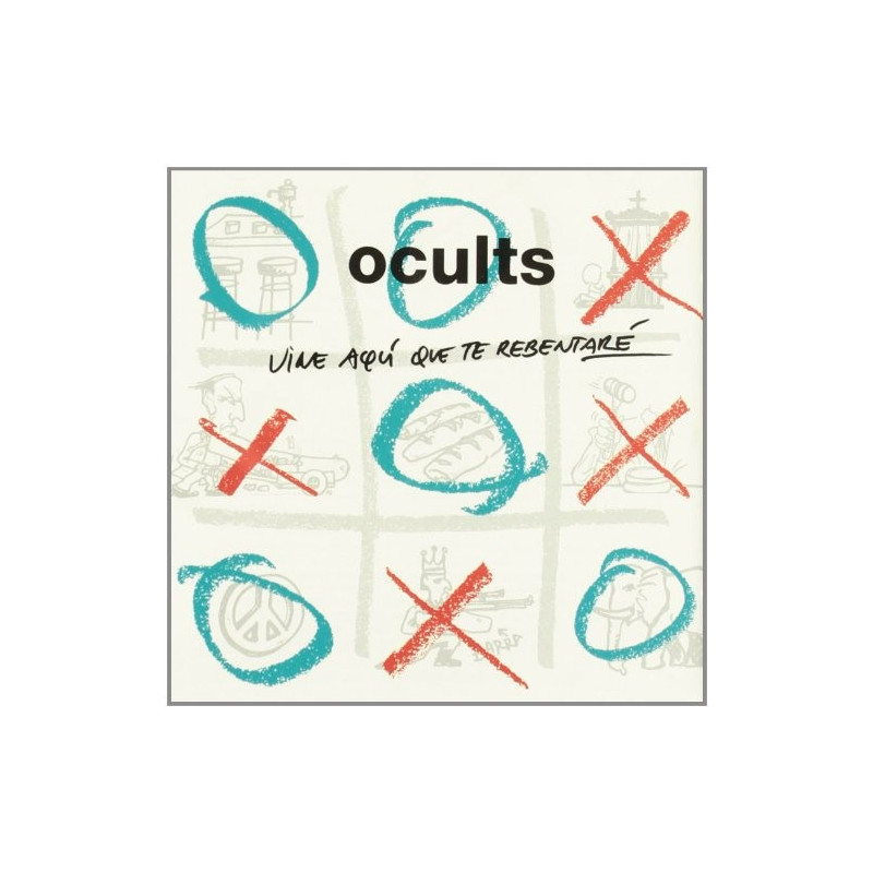 OCULTS - VINE AQUÍ QUE TE REBENTARÉ