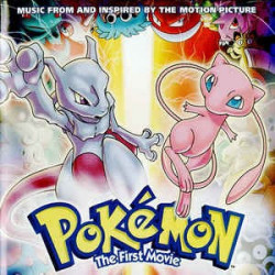 B.S.O. POKEMON THE FIRST MOVIE - POKEMON THE FIRST MOVIE