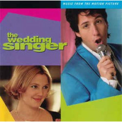 B.S.O. THE WEDDING SINGER - THE WEDDING SINGER