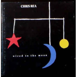 CHRIS REA - WIRED TO THE MOON