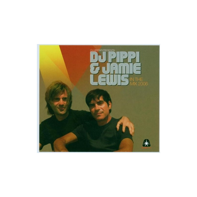 DJ PIPPI & JAMIE LEWIS - IN THE MIX 2006