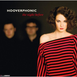 HOOVERPHONIC - THE NIGHT BEFORE