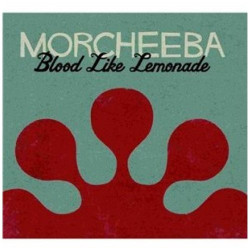 MORCHEEBA - BLOOOD LIKE...