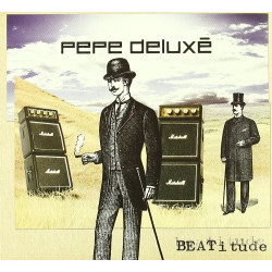 PEPE DELUXE - BEATITUDE