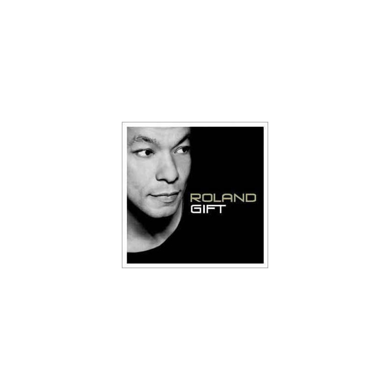 ROLAND GIFT - ROLAND GIFT