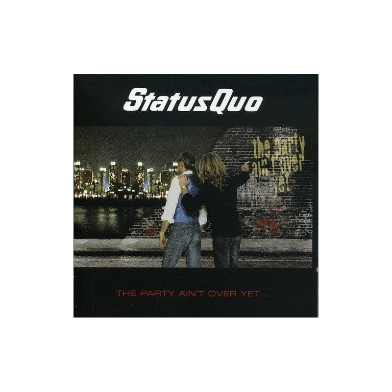 STATUS QUO - THE PARTY AIN'T OVER YET