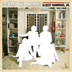 ALBERT HAMMOND, JR. - ¿COMO TE LLAMA?