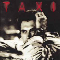 BRYAN FERRY - TAXI (CD)