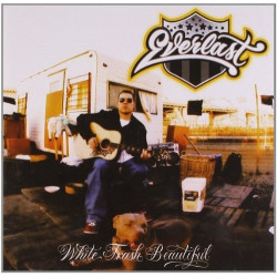 EVERLAST - WHITE TRASH BEAUTIFUL