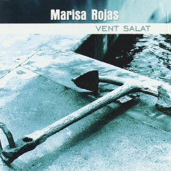 MARISA ROJAS - VENT SALAT