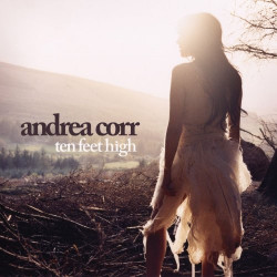 ANDREA CORR - TEN FEET HIGH