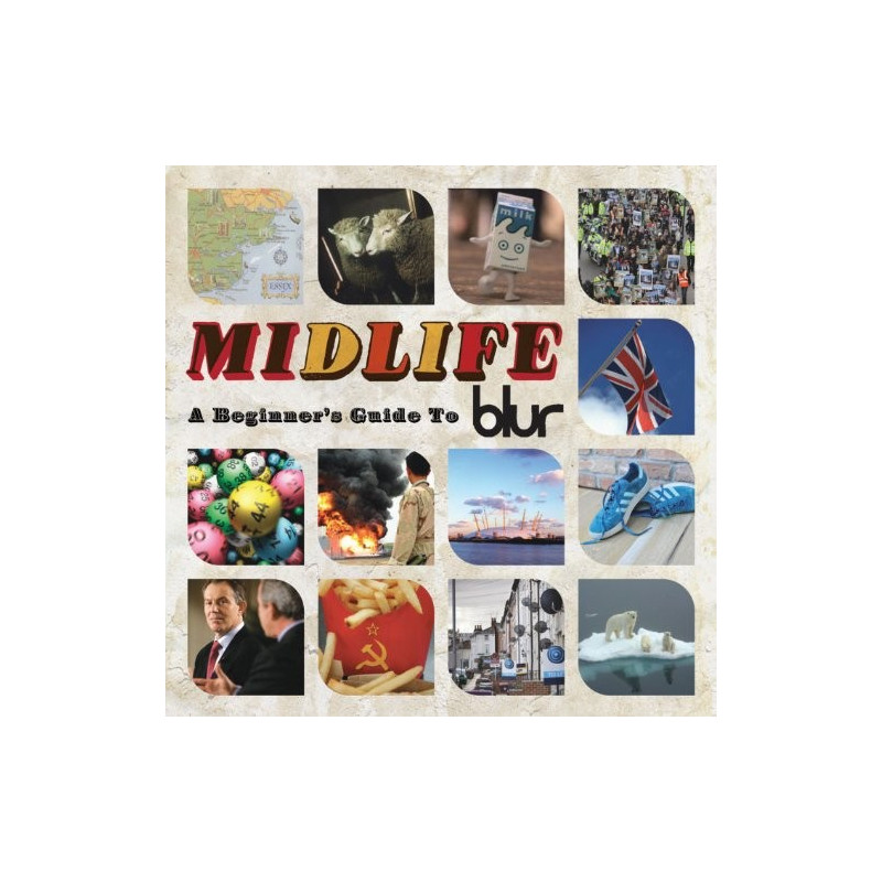 BLUR - MIDLIFE: A BEGINNER'S GUIDE TO BLUR