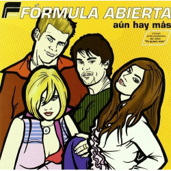 FORMULA ABIERTA - AUN HAY MAS