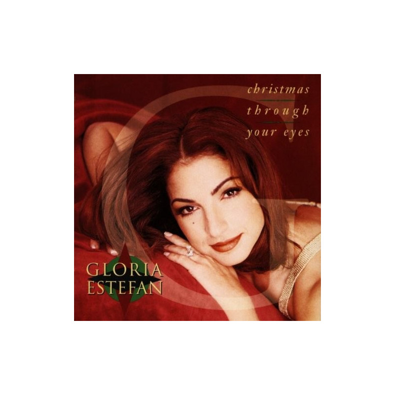 GLORIA ESTEFAN - CHRISTMAS THROUGH YOUR EYES