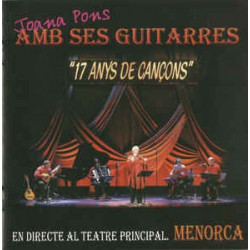 JOANA PONS AMB SES GUITARRES - 17 ANYS DE CANÇONS - EN DIRECTE AL TEATR