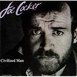 JOE COCKER - CIVILIZED MAN