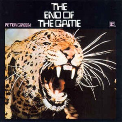 PETER GREEN - THE END OF THE GAME