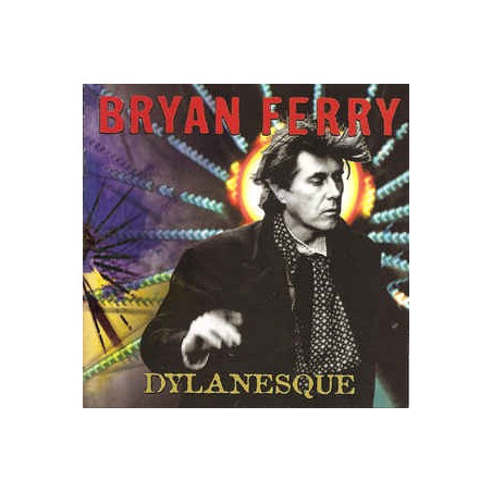 BRYAN FERRY - DYLANESQUE