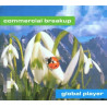 COMMERCIAL BREAKUP - GLOBAL PLAYER