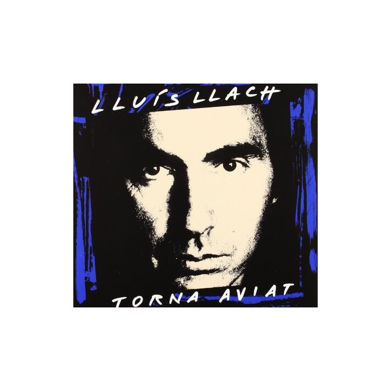 LLUIS LLACH - TORNA AVIAT