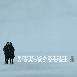 PINK MARTINI & SAORI YUKI - 1969