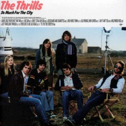 THE THRILLS - SO MUCH FOR...