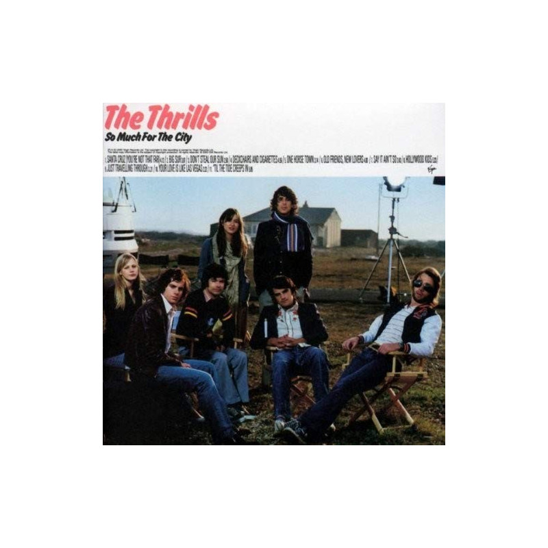 THE THRILLS - SO MUCH FOR THE CITY