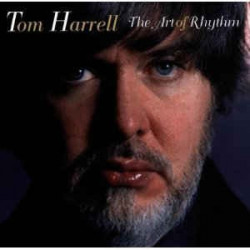 TOM HARRELL - THE ART OF...