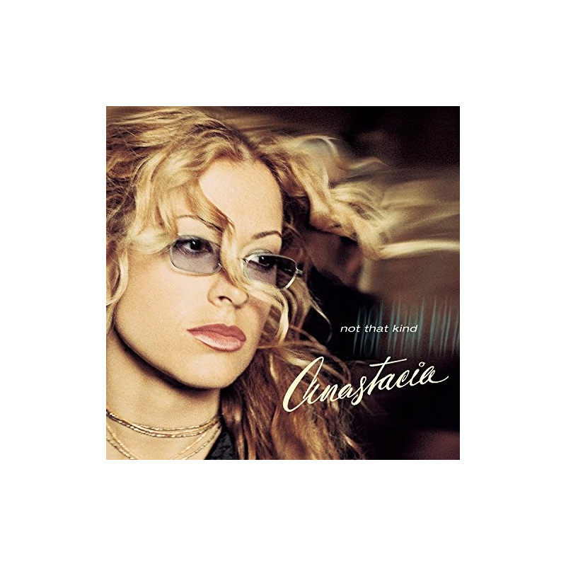 ANASTACIA - NOT THAT KIND