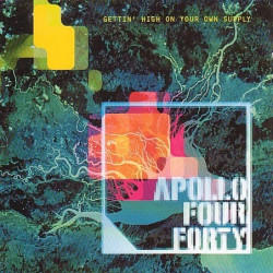 APOLLO 440 - GETTIN' HIGH...