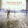 FAITHLESS - OUTROSPECTIVE